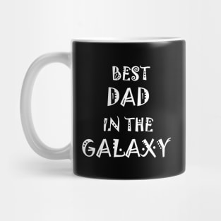 Best Dad in the Galaxy Mug